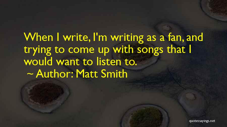 Matt Smith Quotes 1102952