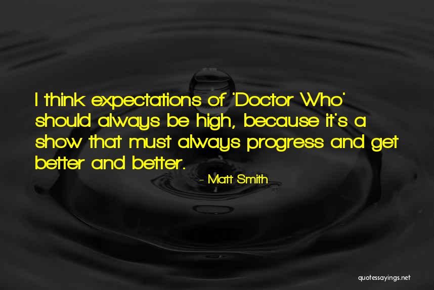 Matt Smith Quotes 1104594 Matt Smith Quotes 1104594