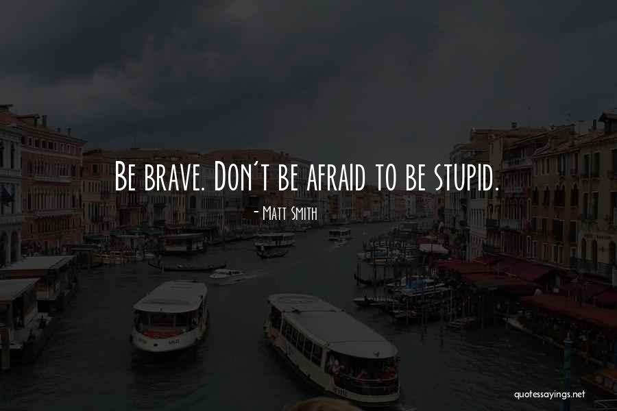 Matt Smith Quotes 1328001 Matt Smith Quotes 1328001