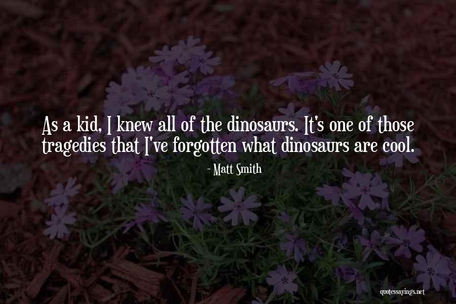 Matt Smith Quotes 1457389 Matt Smith Quotes 1457389