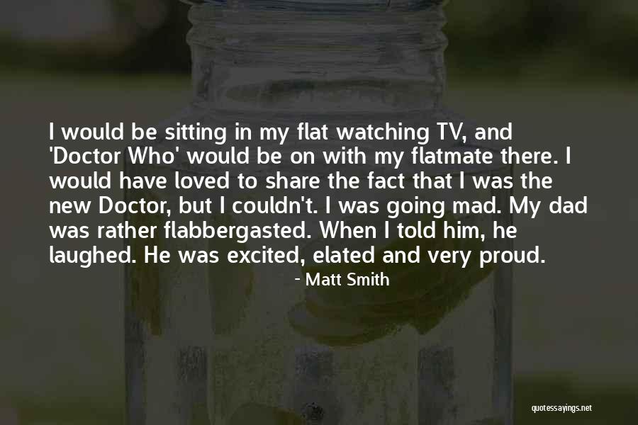 Matt Smith Quotes 1839031 Matt Smith Quotes 1839031