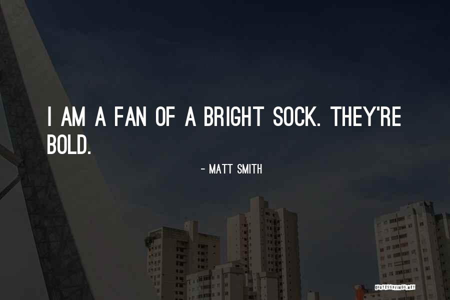 Matt Smith Quotes 1849171 Matt Smith Quotes 1849171
