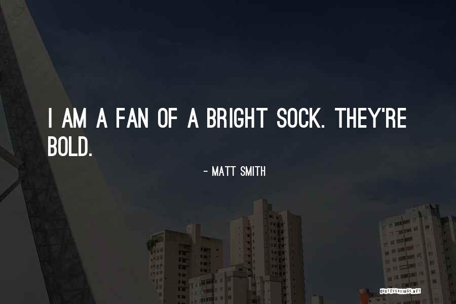 Matt Smith Quotes 1849171