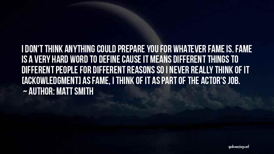 Matt Smith Quotes 1946651
