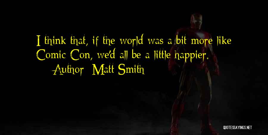 Matt Smith Quotes 2009058