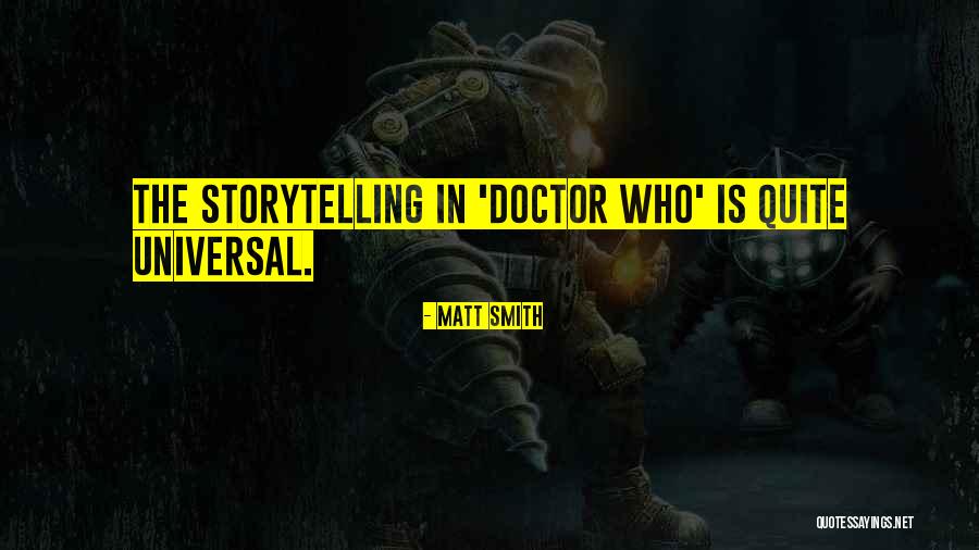 Matt Smith Quotes 2089192 Matt Smith Quotes 2089192