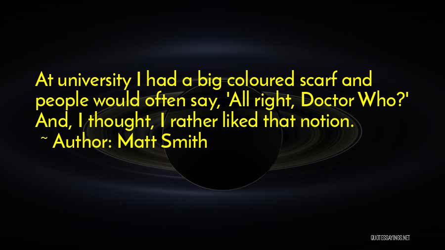 Matt Smith Quotes 2201454
