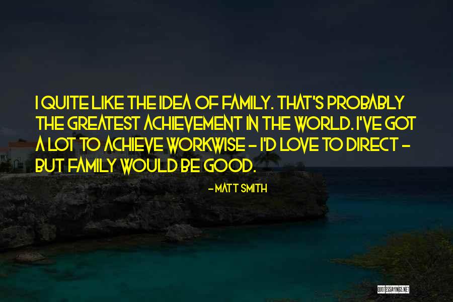 Matt Smith Quotes 517436