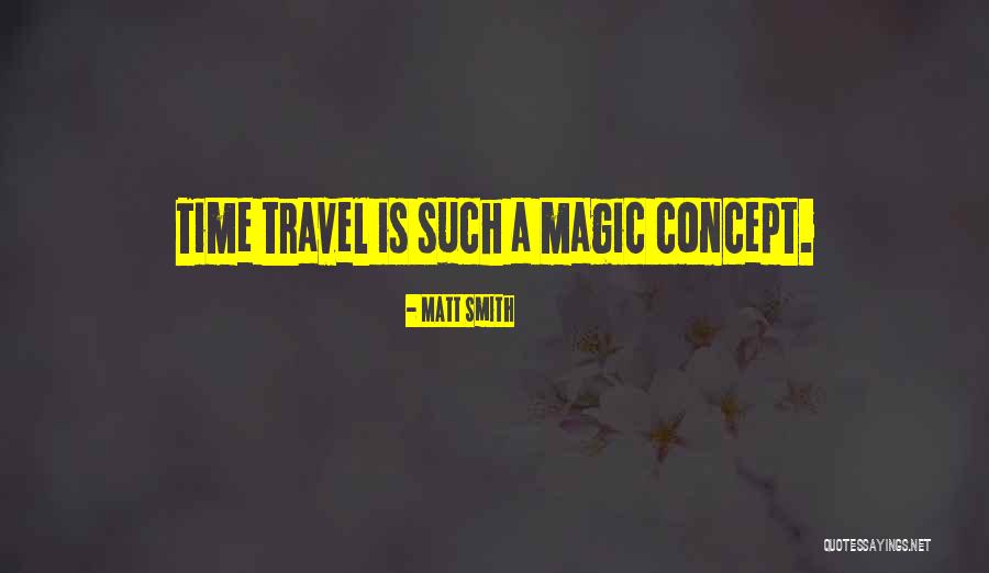 Matt Smith Quotes 612268 Matt Smith Quotes 612268