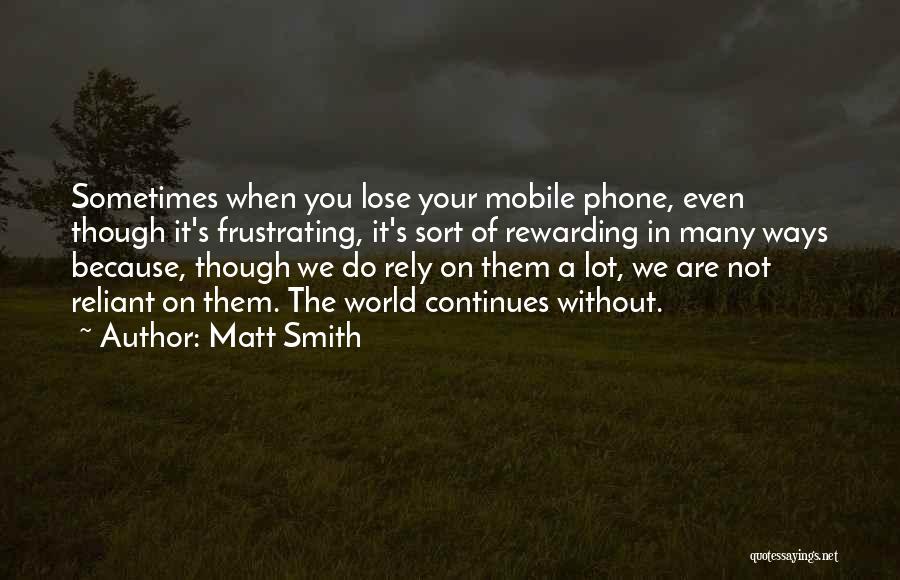 Matt Smith Quotes 801389