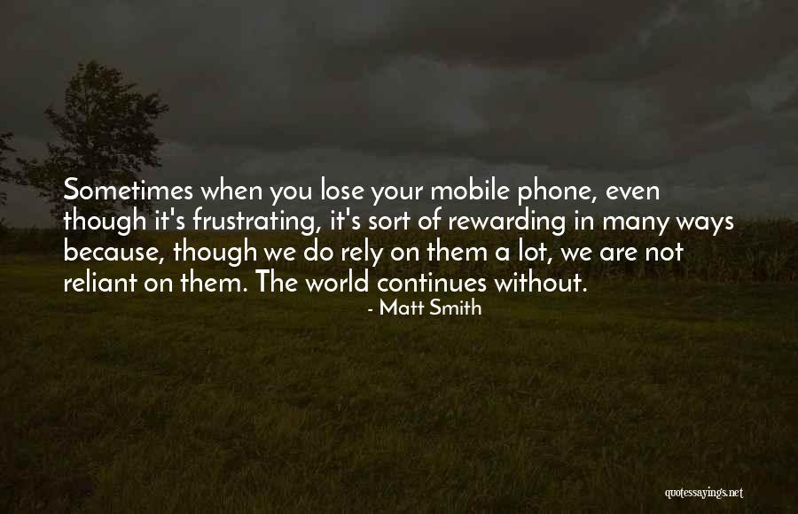 Matt Smith Quotes 801389 Matt Smith Quotes 801389