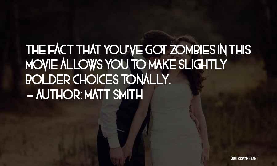 Matt Smith Quotes 921189