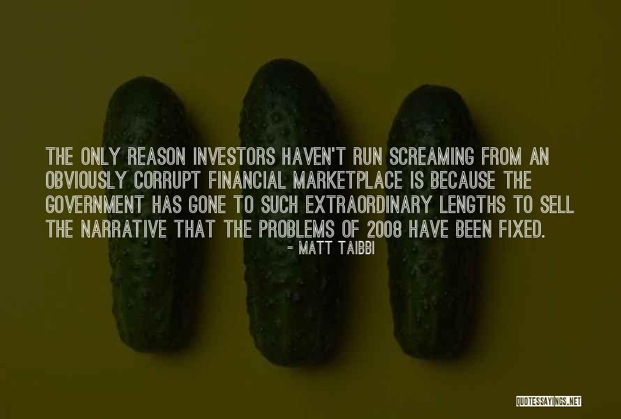 Matt Taibbi Quotes 1034251