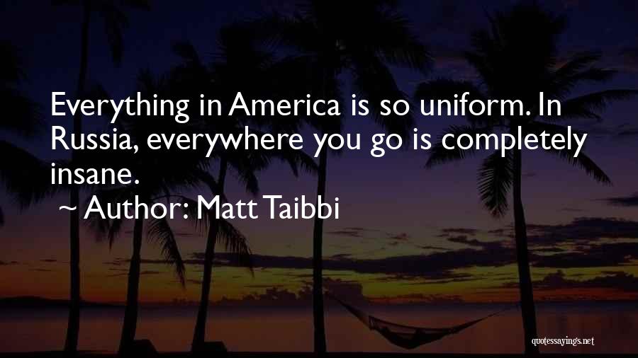 Matt Taibbi Quotes 1201619