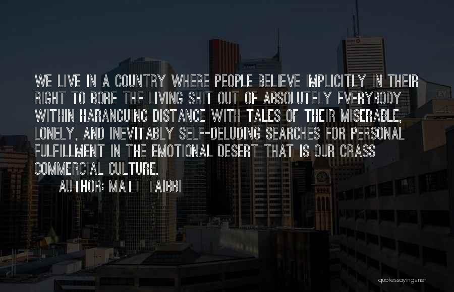 Matt Taibbi Quotes 1743177
