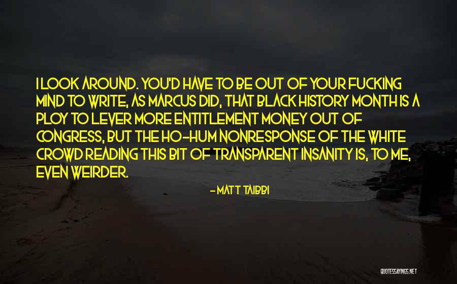 Matt Taibbi Quotes 1794030