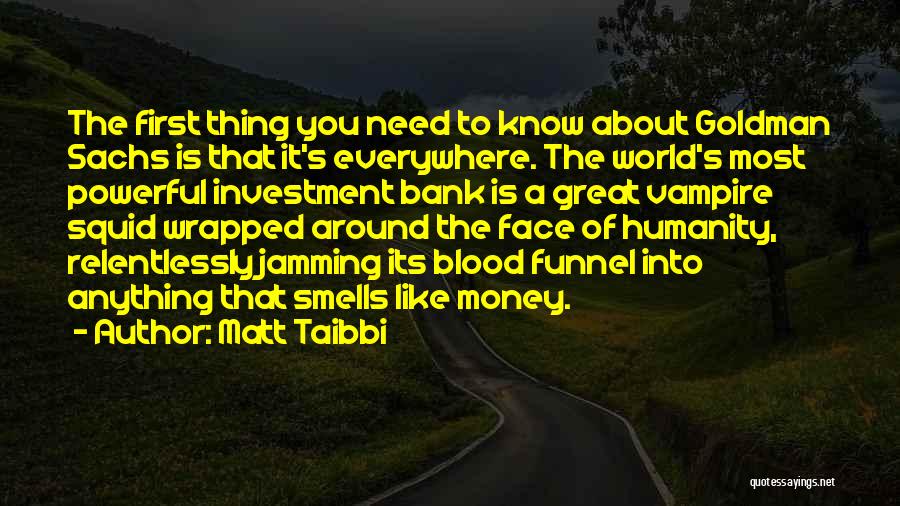 Matt Taibbi Quotes 268314