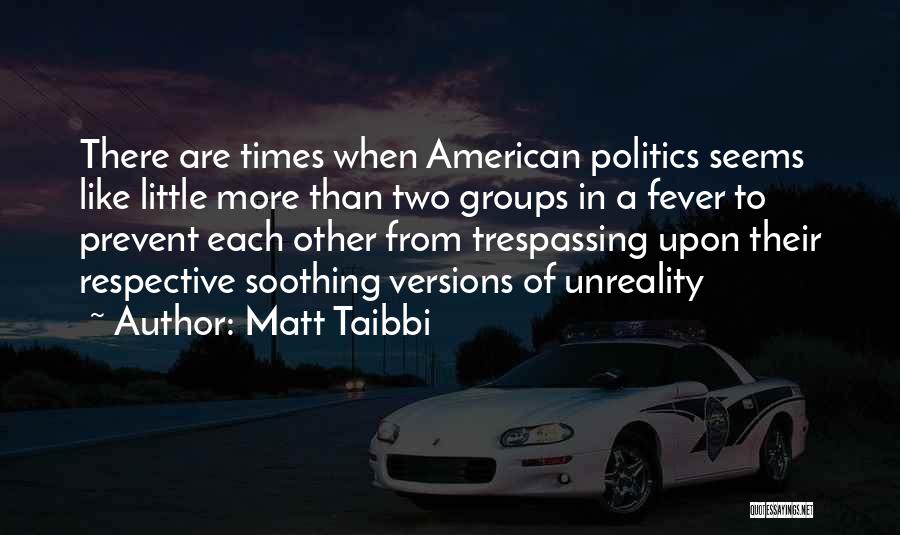 Matt Taibbi Quotes 289075