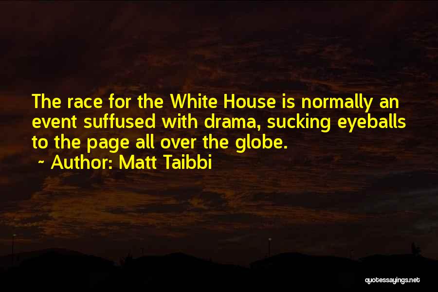 Matt Taibbi Quotes 367384