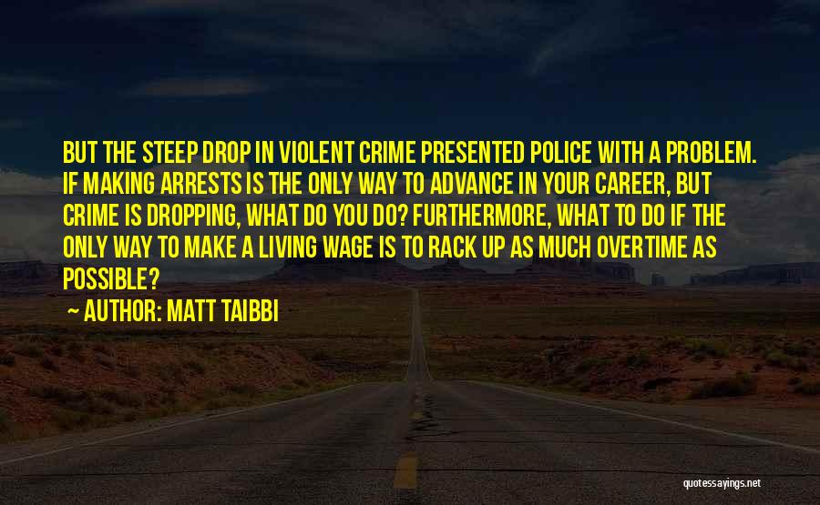 Matt Taibbi Quotes 549810