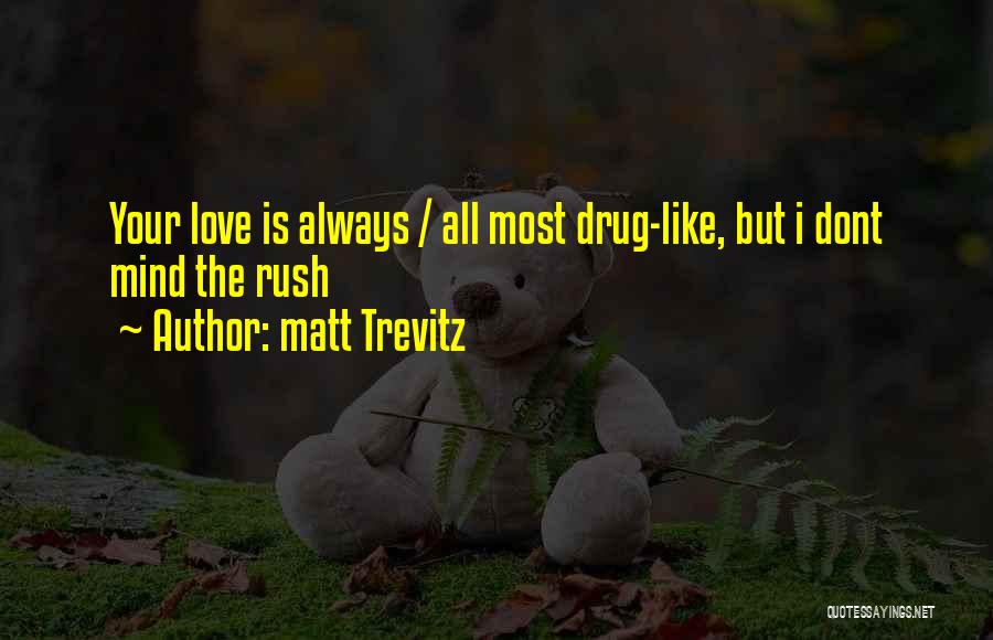 Matt Trevitz Quotes 190050