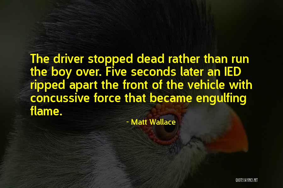 Matt Wallace Quotes 428325