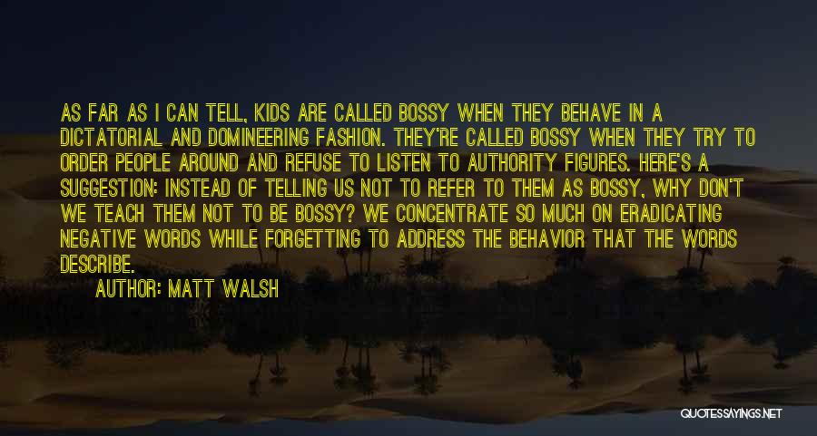 Matt Walsh Quotes 1904338