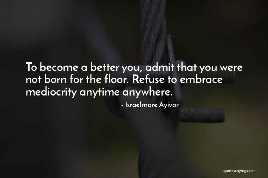 Mattana Quotes By Israelmore Ayivor Mattana Quotes By Israelmore Ayivor