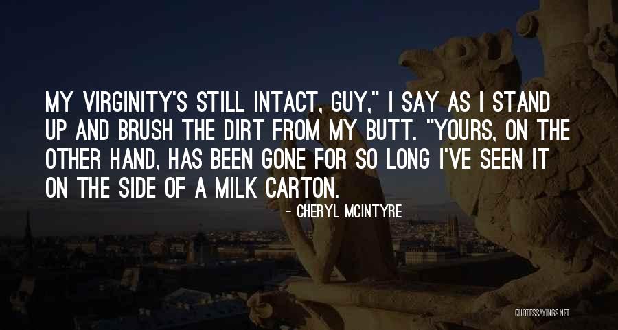 Mattannur Quotes By Cheryl McIntyre Mattannur Quotes By Cheryl McIntyre