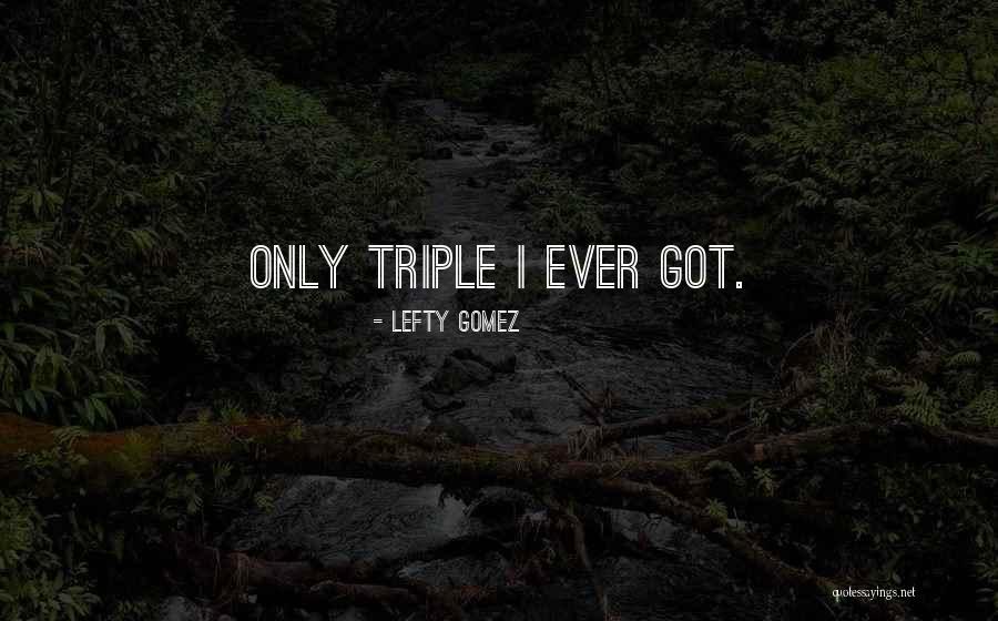 Mattathias Pronunciation Quotes By Lefty Gomez Mattathias Pronunciation Quotes By Lefty Gomez
