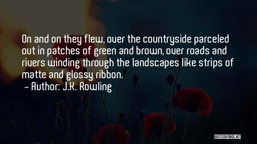 Matte Painting Quotes By J.K. Rowling