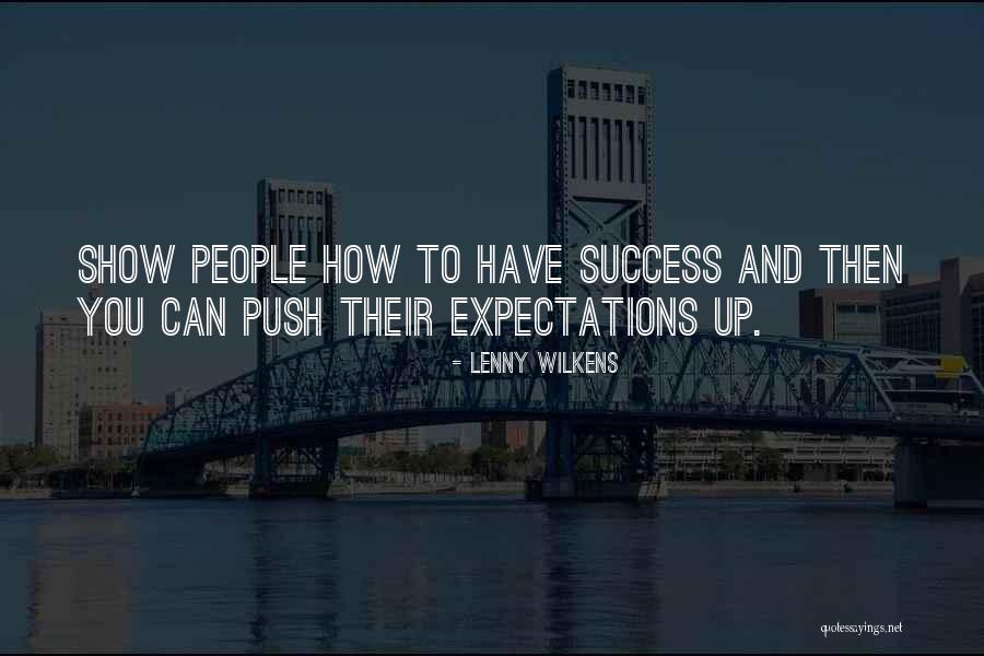 Matteah Barelmann Quotes By Lenny Wilkens Matteah Barelmann Quotes By Lenny Wilkens