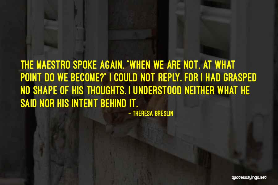 Matteo Do Quotes By Theresa Breslin