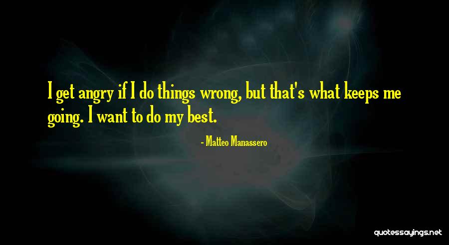 Matteo Quotes By Matteo Manassero Matteo Quotes By Matteo Manassero