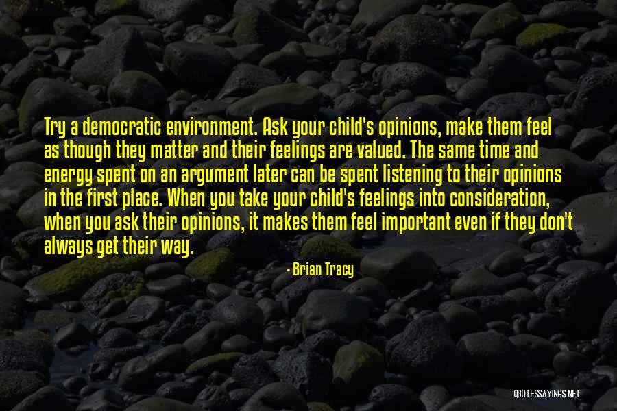 Matter And Energy Quotes By Brian Tracy