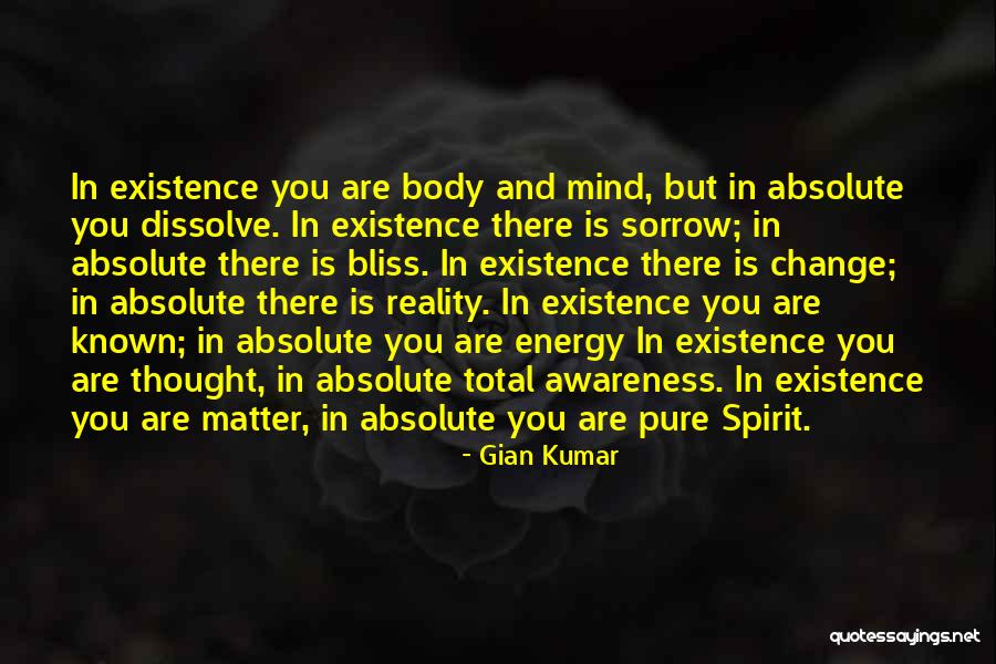 Matter And Energy Quotes By Gian Kumar