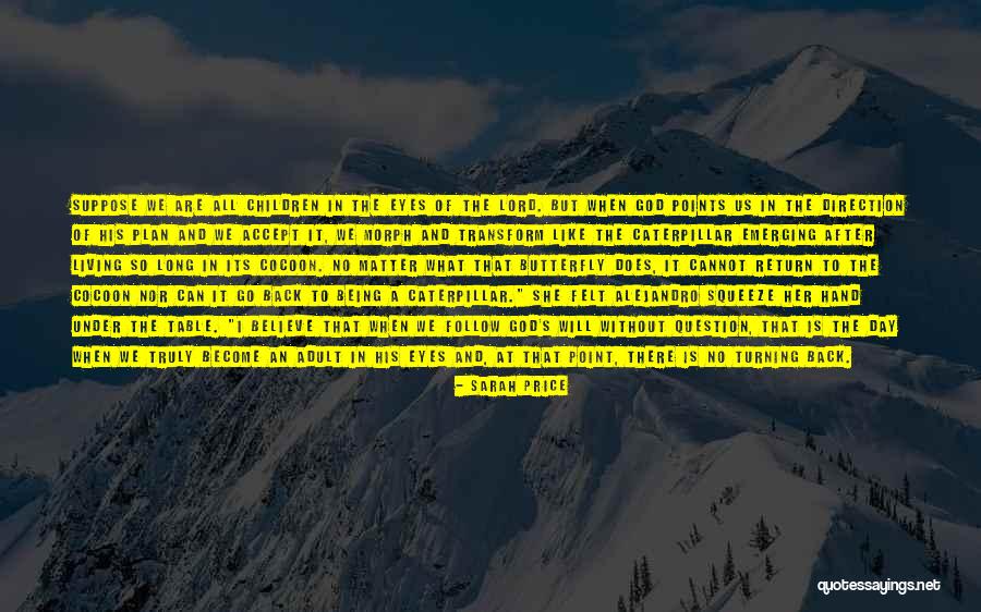 Matter Butterfly Quotes By Sarah Price Matter Butterfly Quotes By Sarah Price