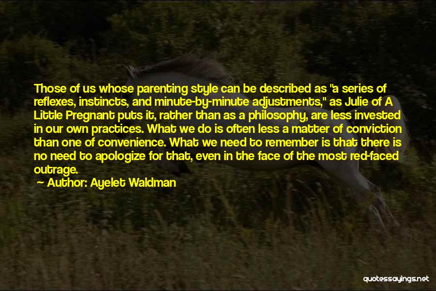 Matter Of Convenience Quotes By Ayelet Waldman