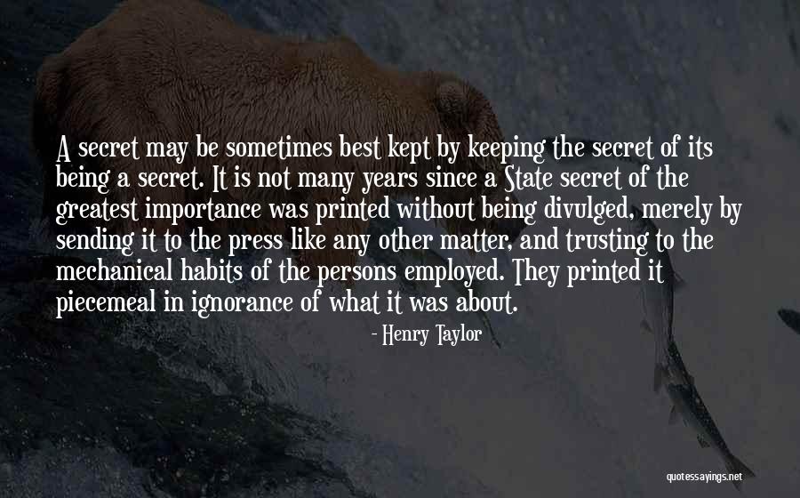 Matter Of Importance Quotes By Henry Taylor Matter Of Importance Quotes By Henry Taylor