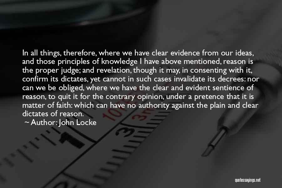 Matter Of Opinion Quotes By John Locke