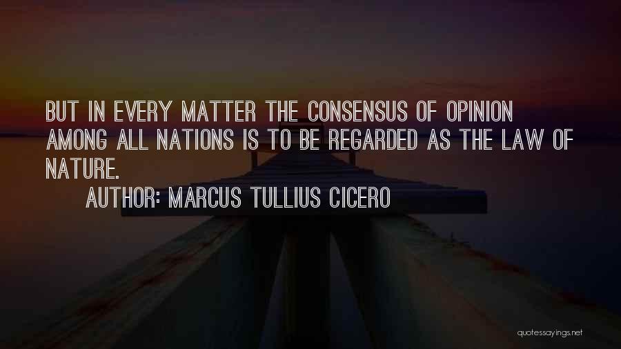 Matter Of Opinion Quotes By Marcus Tullius Cicero