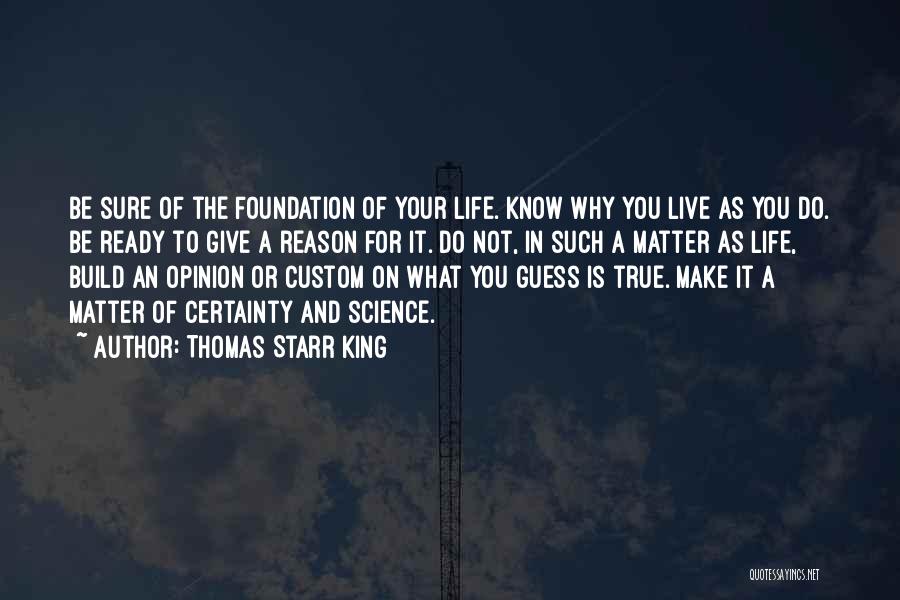 Matter Of Opinion Quotes By Thomas Starr King