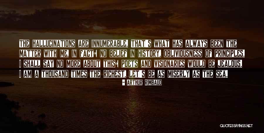 Matter Of Principles Quotes By Arthur Rimbaud Matter Of Principles Quotes By Arthur Rimbaud