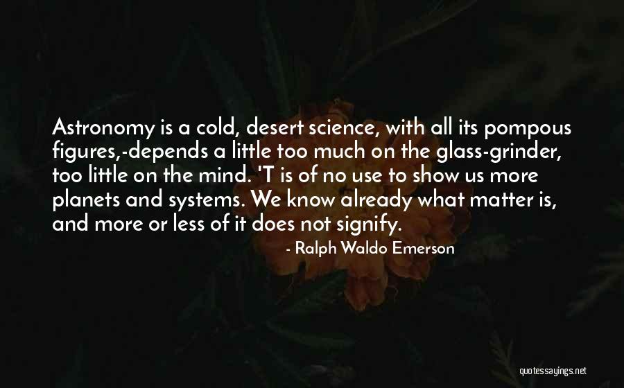 Matter Of Science Quotes By Ralph Waldo Emerson Matter Of Science Quotes By Ralph Waldo Emerson