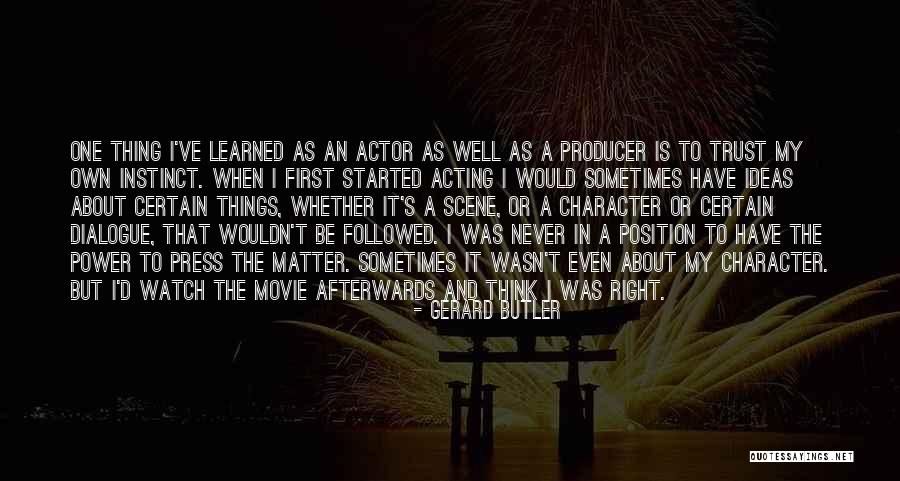Matter The Movie Quotes By Gerard Butler Matter The Movie Quotes By Gerard Butler