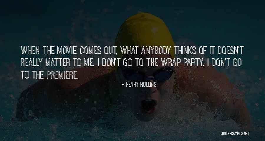 Matter The Movie Quotes By Henry Rollins Matter The Movie Quotes By Henry Rollins
