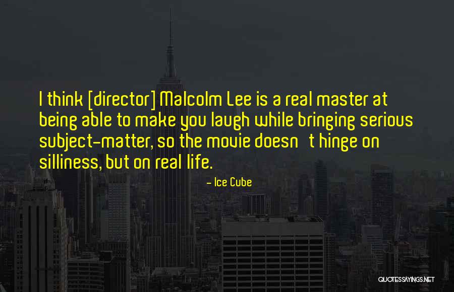 Matter The Movie Quotes By Ice Cube Matter The Movie Quotes By Ice Cube