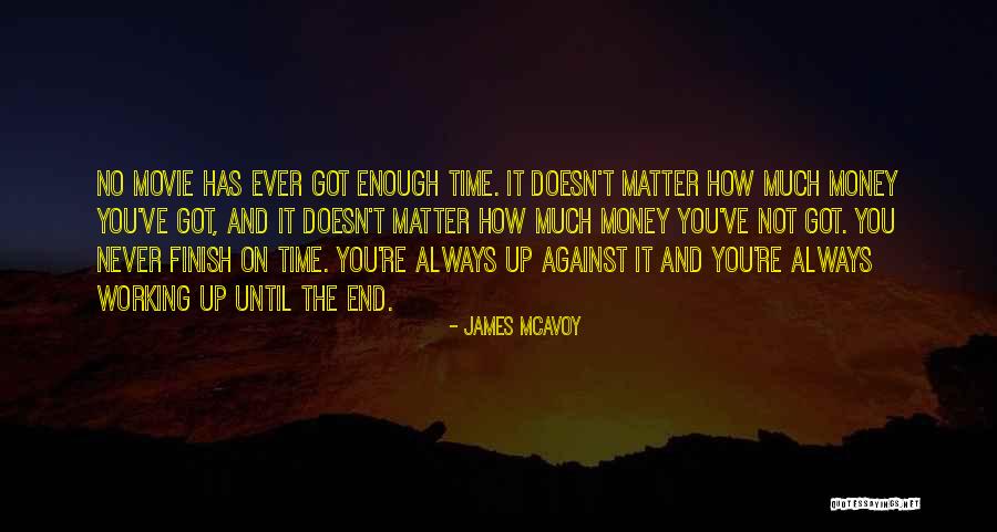 Matter The Movie Quotes By James McAvoy Matter The Movie Quotes By James McAvoy