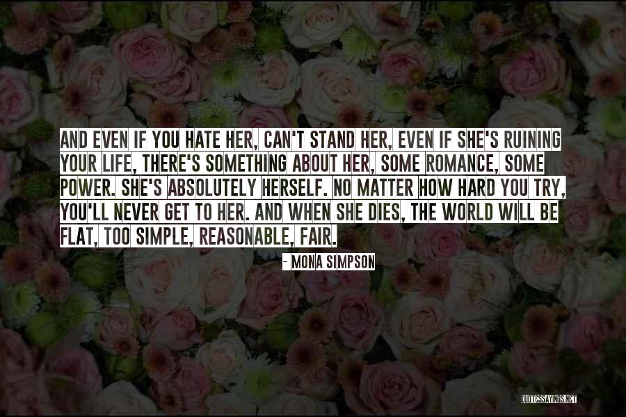 Matter The Movie Quotes By Mona Simpson Matter The Movie Quotes By Mona Simpson