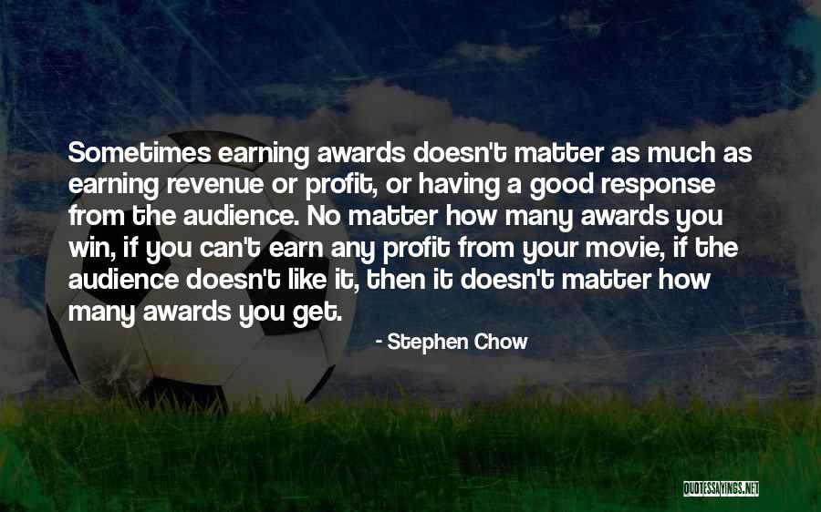 Matter The Movie Quotes By Stephen Chow Matter The Movie Quotes By Stephen Chow